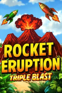 Rocket Eruption Triple Blast